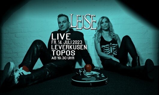 LEISE live in Leverkusen LEISE spielen live im Topos in Leverkusen