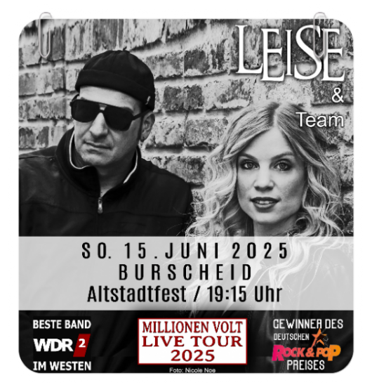 LEISE & Team spielen LIVE auf dem Altstadtfest in Burscheid