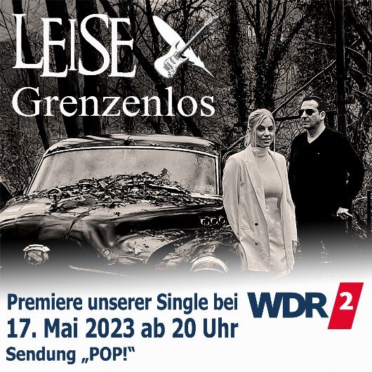 Die LEISE Single "Grenzenlos" wird bei WDR 2 in der Sendung Pop! vorgestellt.