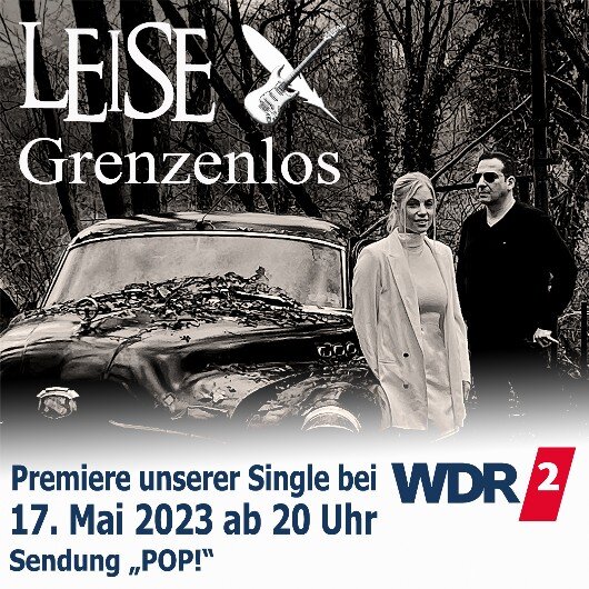 LEISE mit Grenzenlos bei WDR 2 Die LEISE Single "Grenzenlos" wird bei WDR 2 in der Sendung Pop! vorgestellt.